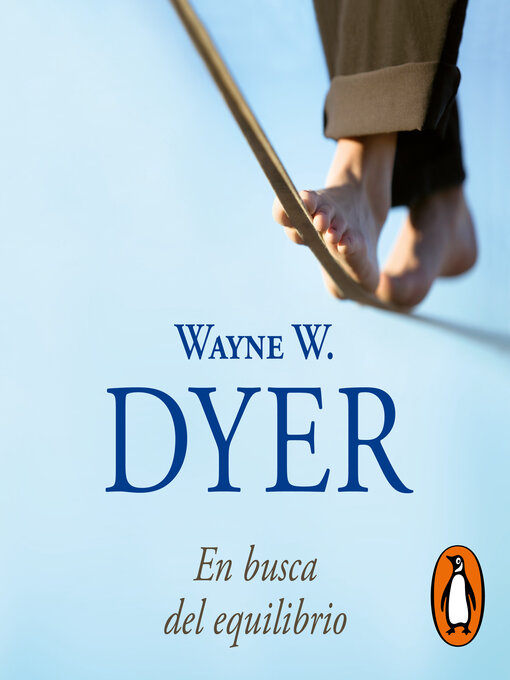 Title details for En busca del equilibrio by Wayne W. Dyer - Available